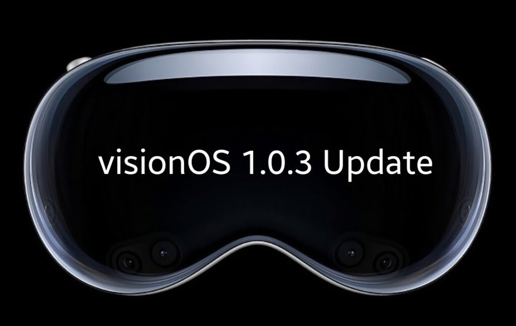 visionOS 1.0.3 Update