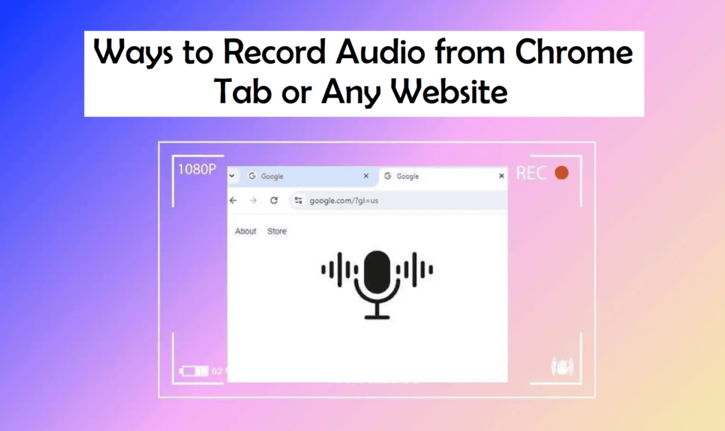 Record Audio from a Chrome Tab or Website