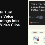 Turn Pixel’s Voice Recordings into Video Clips