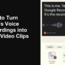 Turn Pixel’s Voice Recordings into Video Clips