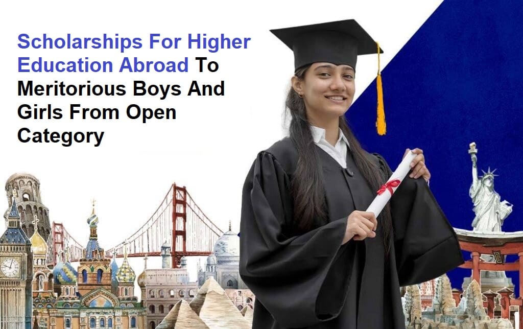गुणवंत मुलामुलींना परदेशात उच्च शिक्षणासाठी शिष्यवृत्ती