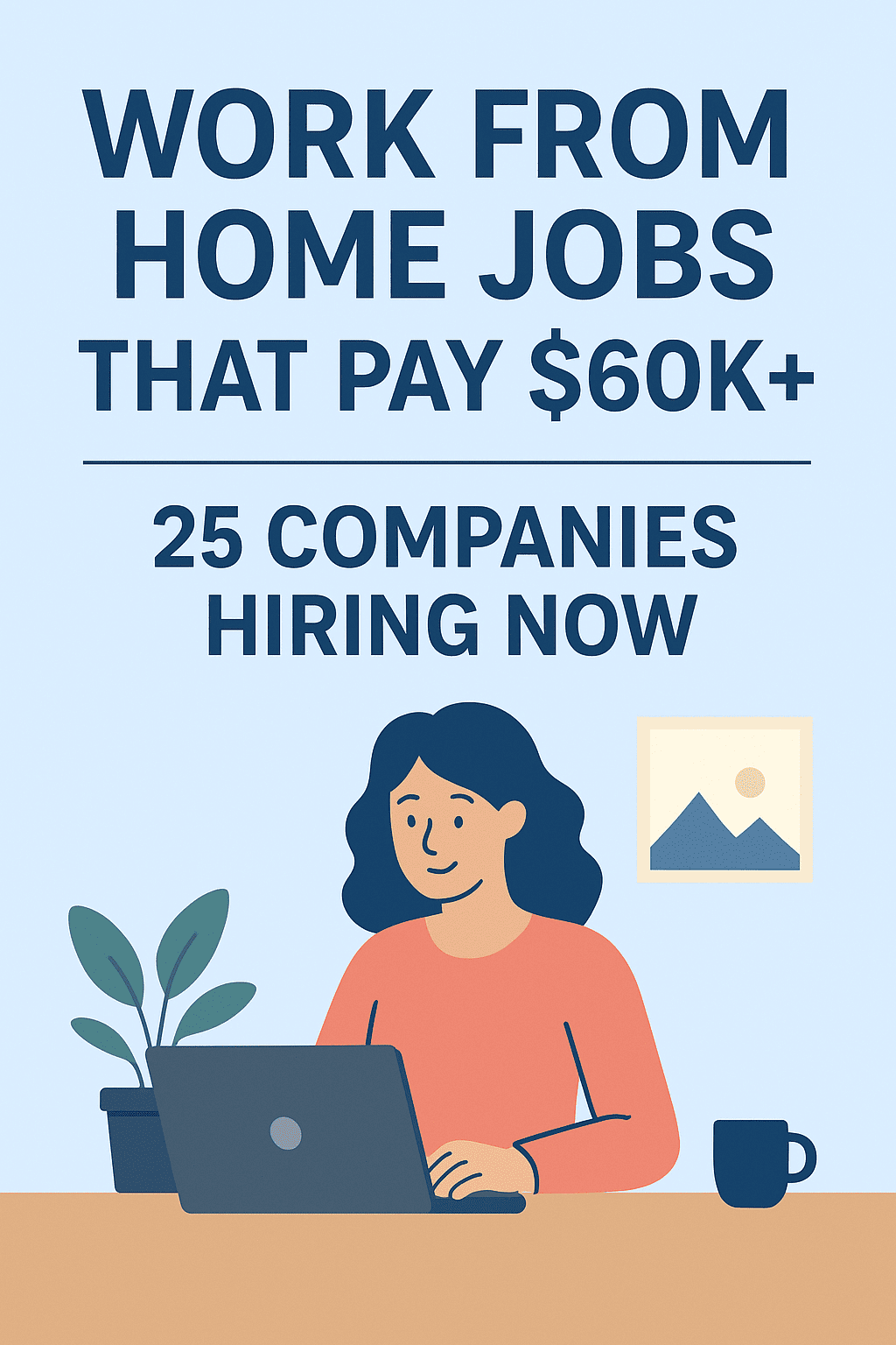 Home Jobs That Actually Pay $60K